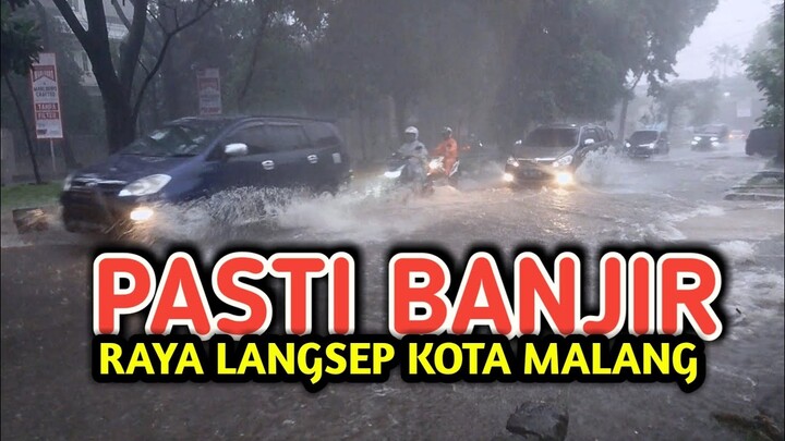 SETIAP HUJAN DERAS, PASTI MELUAP DAN BANJIR DI JALAN RAYA LANGSEP KOTA MALANG