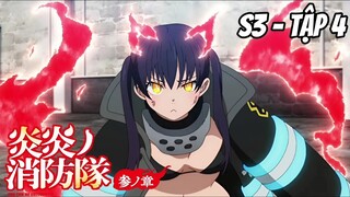 Enen no Shouboutai: San no Shou S3 - Tập 4 [Việt sub] | TBT Anime