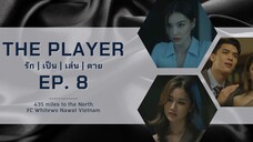 [Vietsub] The Player EP08