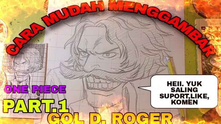 cara mudah menggambar anime one piece GOL D.ROGER part.1