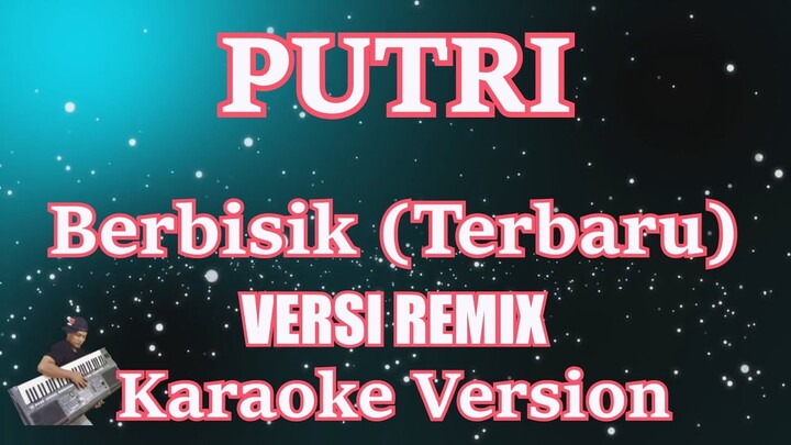 Putri - Berbisik Remix [Karaoke Lirik] | CBerhibur