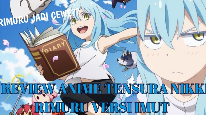 Review Spin off Tensura nikki. RIMURU VERSI CEWEK??!