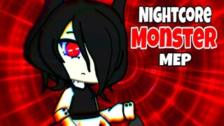 Nightcore - Monster [Besomorph] | GLMV - Gacha Life Music Video | MEP