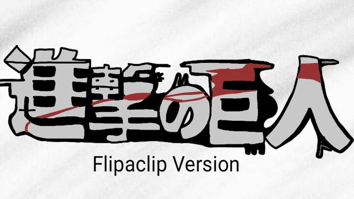 Attack On Titan Final Season Opening - Flipaclip Version