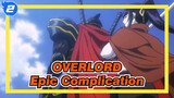 OVERLORD| Epic Complication_C2