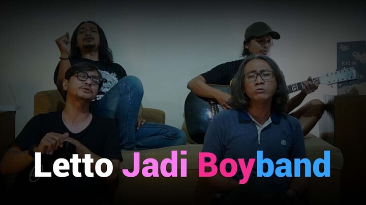 Letto - Letto Jadi Boyband // Permintaan Hati