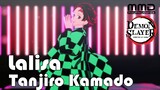 ทันจิโร่ คามาโดะ - เพลง Lisa Lalisa【MMD ดาบพิฆาตอสูร】