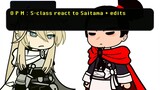 One punch man: S-class heroes react to Saitama + edits | Saitama | do not repost