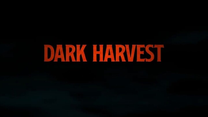 DARK HARVEST 2023 - Watch Full Movie - Direct link in describtion