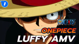 Luffy -Một đấm! Không ngừng mạnh lên, mong bạn trở thành vua! | One Piece / Epic AMV_1