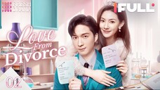 Love From Divorce (2023) Episode 2 EngSub