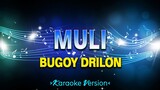 Muli - Bugoy Drilon [Karaoke Version]