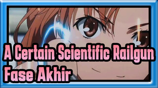 A Certain Scientific Railgun AMV / Fase Akhir