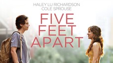 Five Feet Apart. (2019)