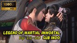 Legend of Martial Immortal ep 16-20 sub Indo