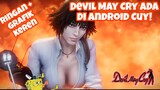 Gameplay Devil May Cry Peak of Combat di Android