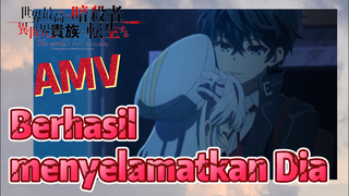 [Reincarnated Assassin]AMV |  Berhasil menyelamatkan Dia