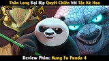 Review Phim: Thần Long Đại Bịp Quyết Chiến Với Tắc Kè Hoa | Kung Fu Panda 4 | Linh San Review