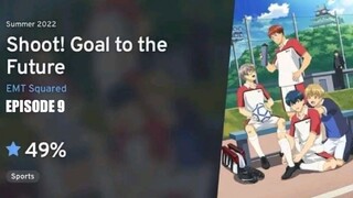 SHOOT! GOAL TO THE FUTURE Episode 9