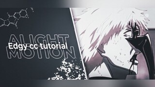 Edgy cc tutorial | alight motion | 1 color based cc tutorial | Preset