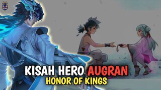 KISAH SEDIH HERO AUGRAN HONOR OF KINGS