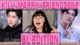 K*LL, MARRY, FRIENDZONE GAME | BL EDITION