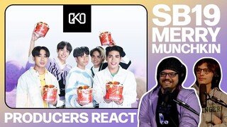 PRODUCERS REACT - SB19 Merry Munchkin Reaction