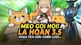 Tin Đồn Bộ Skill Cực Cute: Mèo Gọi Đệ! La Hoàn 3.5 Sắp Mở Có Gì HOT? Kazuha Khắc Chế Sâu Cát Genshin