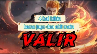 4 hal yang buat jago valir