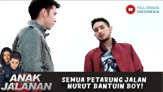 SEMUA PETARUNG JALAN NURUT BANTUIN BOY! - ANAK JALANAN