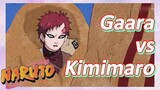 Gaara vs Kimimaro
