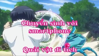 Chuyển sinh với smartphone 3 - Quái vật di tích