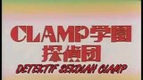 Clamp Gakuen Tanteidan Episode 8(Sub Indo)
