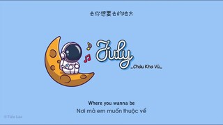 【Chinese+Vietsub】JULY - Châu Kha Vũ 周柯宇