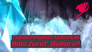 Tujuan Penjahat: Keluarkan Iblis Zeref, Deliora❗❗