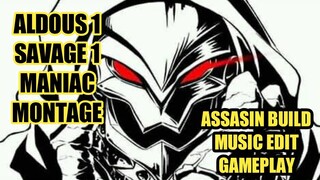 1 SAVAGE 1 MANIAC ALDOUS MUSIC EDIT GAMEPLAY