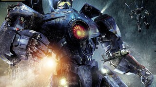 [4K] Pacific Rim Super Combustion Cut, kualitas gambar 4K + lagu tema Pacific Rim, mari rasakan kemb