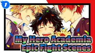 Towards The Place Afar! | My Hero Academia Epic Fight Scenes Compilation S1_1