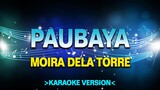 Paubaya - Moira Dela Torre [Karaoke Version]