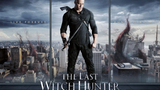 The Last Witch Hunter (2015)