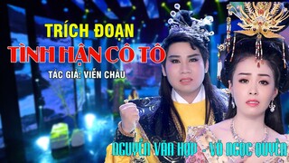 [TRÍCH ĐOẠN] TÌNH HẬN CÔ TÔ - CBVC NGUYỄN VĂN HỢP & NS VÕ NGỌC QUYỀN