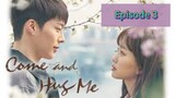 COME AND H🫂G ME Episode 3 Tagalog Dubbed