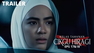 Trailer Kelas Tahanan Cikgu Hiragi (2024) Eps17