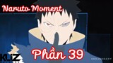 Naruto Moment | Tổng hợp các khoảnh khắc đẹp trong Naruto phần 39