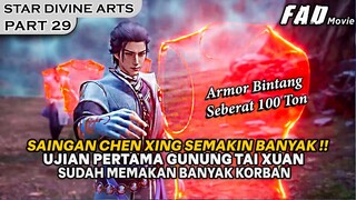 UJIAN PERTAMA MEMASUKI MURID BATIN SUDAH SEBERAT INI EUY !!  - Alur Cerita The Star Divine Arts 29