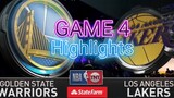 LOS ANGELES LAKERS VS GOLDEN STATE WARRIORS GAME 4 HIGHLIGHTS