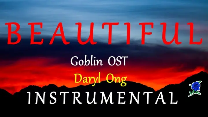 BEAUTIFUL - CRUSH (Goblin OST) DARYL ONG COVER Instrumental (lyrics)