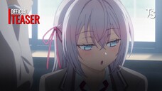 Arya bàn bên thỉnh thoảng lại trêu ghẹo tôi bằng tiếng Nga - Offcial Teaser【Toàn Senpaiアニメ】