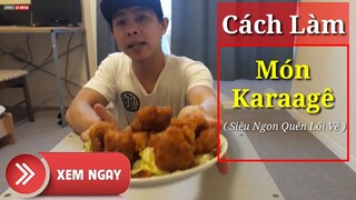 Cách Làm Món Karaage - [ Ẩm Thực Nhật Bản ] #から揚げ