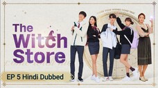 The Witch Store EP 5 Hindi Dubbed 💕💕💕